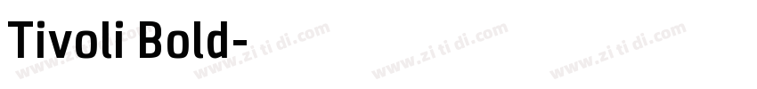 Tivoli Bold字体转换